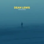 Dean Lewis – Memories
