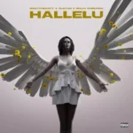 Masterkraft – Hallelu Ft. Bella Shmurda & Zlatan
