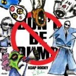 A$AP Rocky - Don't Be Dumb Album