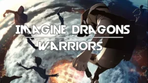 Imagine Dragons – Warriors