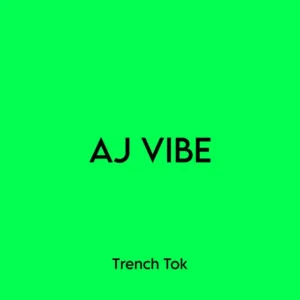 Trench Tok – AJ Gbedu
