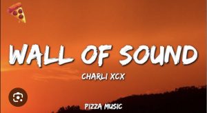 Charli xcx – Wall of Sound