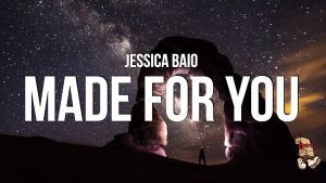 Jessica Baio - made for you