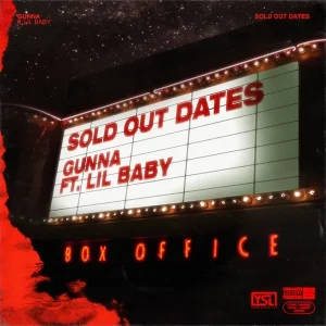 Gunna – Sold Out Dates ft. Lil Baby