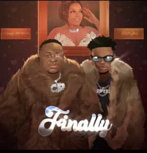 Chief Priest – Finally Ft. Spyki