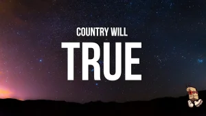Country Will - True