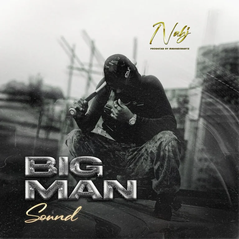 Nahj - Big Man Sound