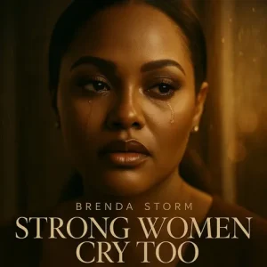 Brenda Storm – Strong Women Cry Too