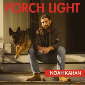 Noah Kahan - Porch Light