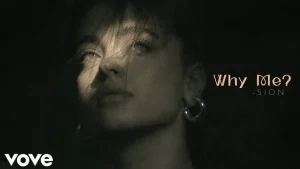 Sion - Why Me