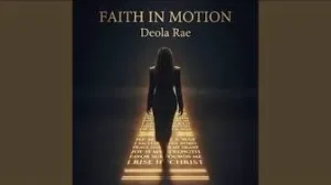 Deola Rae - Faith In Motion