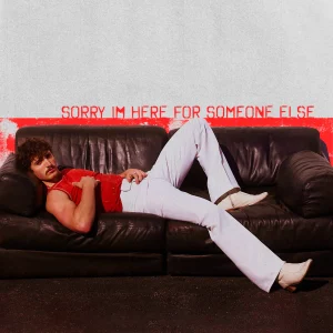 Benson Boone - Sorry I'm Here For Someone Else