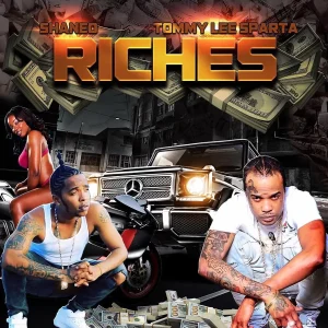 Shane O & Tommy Lee Sparta - Riches