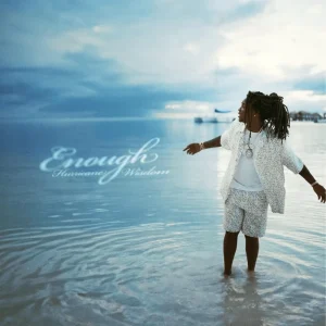 Hurricane Wisdom – Enough