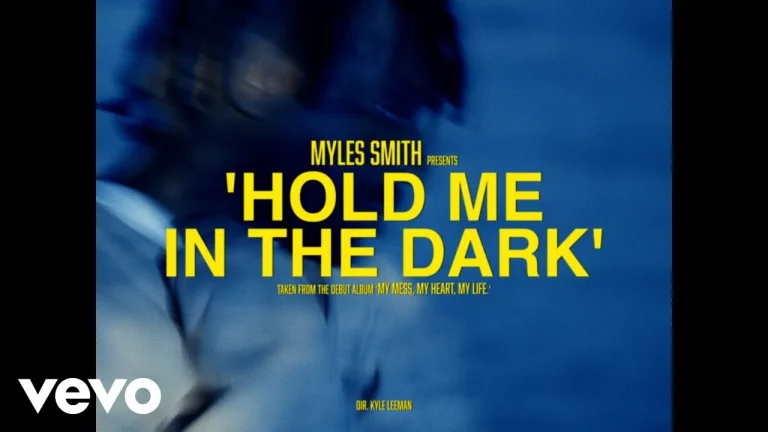 Myles Smith – Hold Me In The Dark