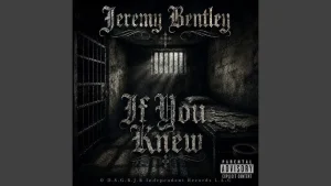 Jeremy Bentley – If You Knew
