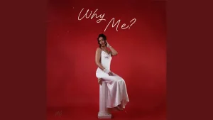 Mai - Why Me?