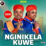 Khuzani – Nginikela Kuwe