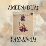 YASMINAH – Ameen (Dua)