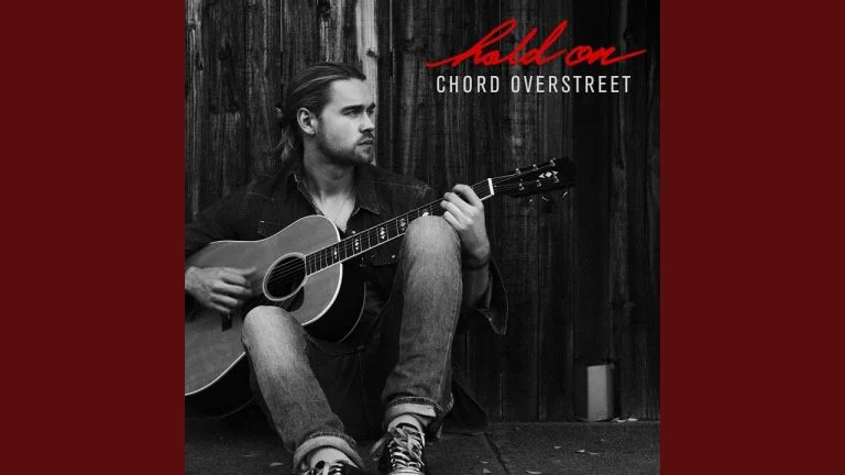 Chord Overstreet Hold On