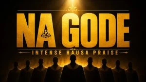 Afroharmonica Intense Hausa Praise Na Gode