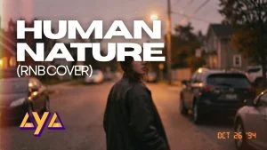 Aya Music Ofc Aya Human Nature Rnb Cover
