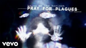 Bring Me The Horizon Pray For Plagues 2026 Repented Official Lyric Video