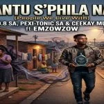 Dj 9.8 SA, Pexi-Tonic SA, Ceekay Musiq – Abantu s’phila nabo (ft. Emzowzow)