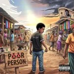Enzzy Boi – Poor Person