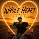 Jax Wilder – Whole Heart