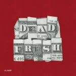 Lil Baby Dead Fresh