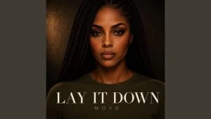 Moyo Lay It Down