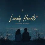 Ruinelle, MadeByDK – Lonely Hearts