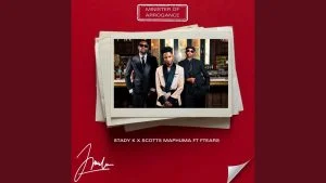 Stady K Minister Of Arrogance Feat Ftears Ft Scotts Maphuma And Ftears